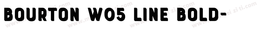 Bourton W05 Line Bold字体转换
